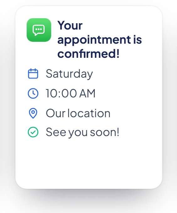 Text message confirming the appointment.